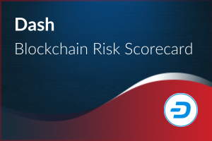 Blockchain Risk Scorecard – Dash – Bitcoin Market Journal