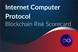 Blockchain Risk Scorecard – Internet Computer Protocol