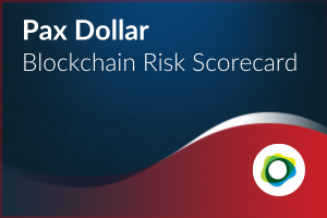 Blockchain Risk Scorecard – Pax Dollar